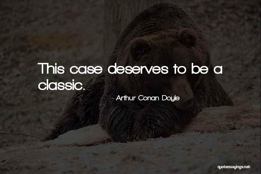 Naharis Family Quotes By Arthur Conan Doyle