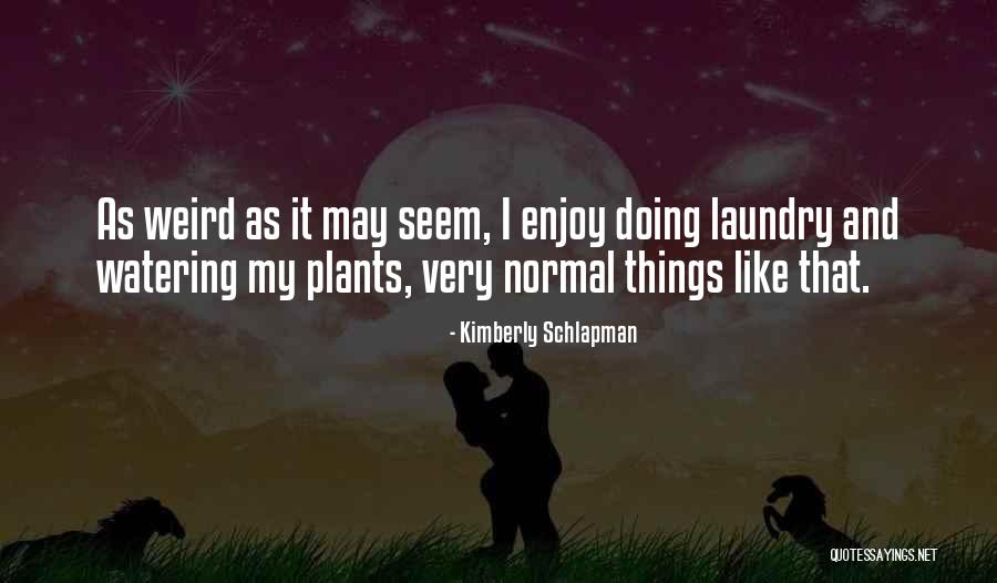 Nahathai Quotes By Kimberly Schlapman Nahathai Quotes By Kimberly Schlapman