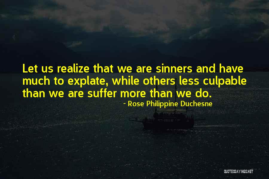 Naheem Hazarvi Quotes By Rose Philippine Duchesne Naheem Hazarvi Quotes By Rose Philippine Duchesne