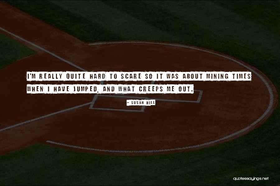 Nahhas Toledo Quotes By Susan Hill Nahhas Toledo Quotes By Susan Hill