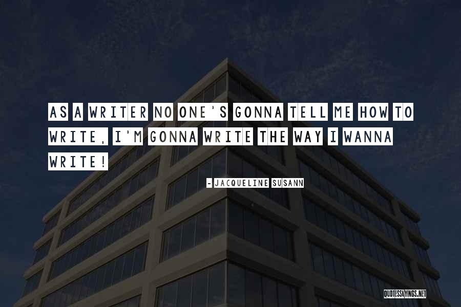 Nahian Kriti Quotes By Jacqueline Susann Nahian Kriti Quotes By Jacqueline Susann