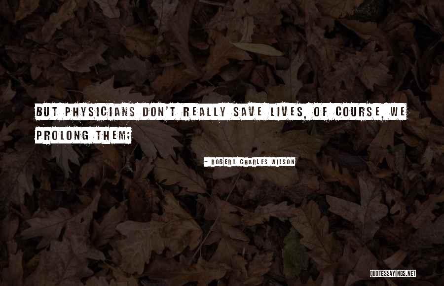 Nahida Abden Quotes By Robert Charles Wilson Nahida Abden Quotes By Robert Charles Wilson