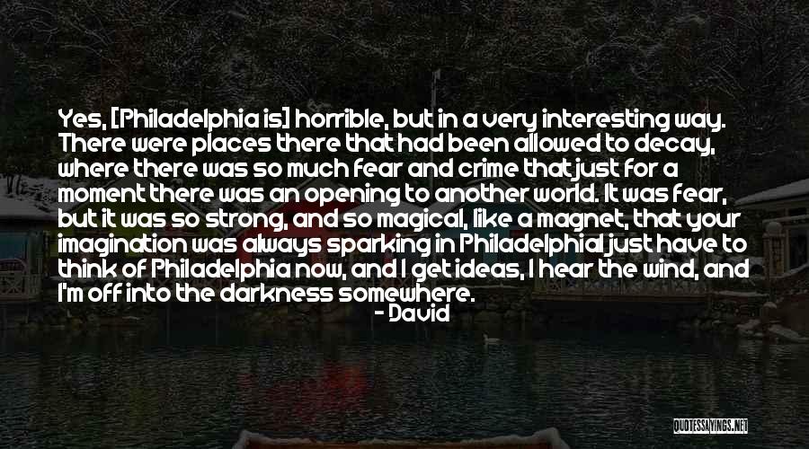 Nahida Teliani Quotes By David Nahida Teliani Quotes By David