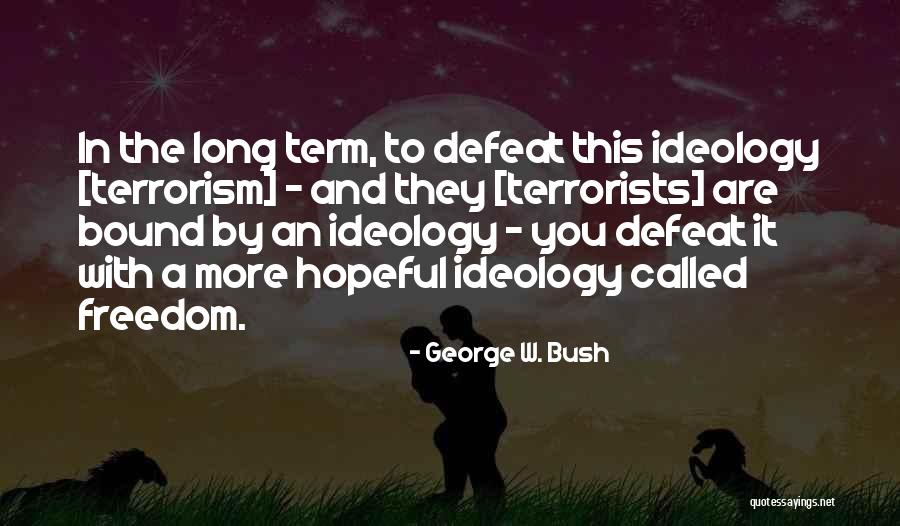 Nahida Teliani Quotes By George W. Bush Nahida Teliani Quotes By George W. Bush