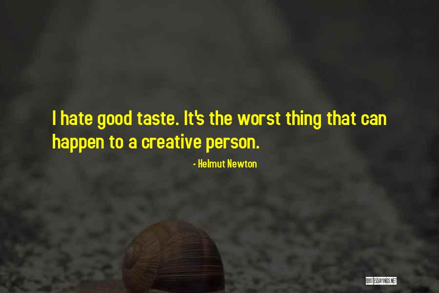 Nahill Quotes By Helmut Newton Nahill Quotes By Helmut Newton