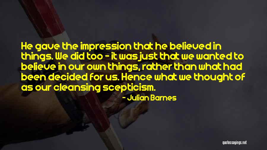 Nahine Quotes By Julian Barnes Nahine Quotes By Julian Barnes