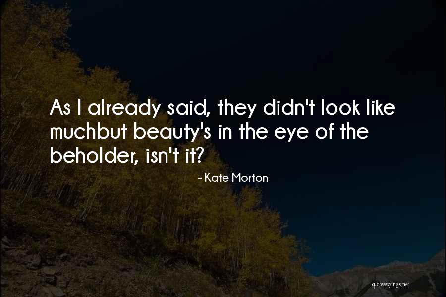 Nahine Quotes By Kate Morton Nahine Quotes By Kate Morton