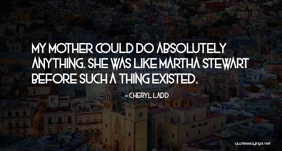 Nahnoji Quotes By Cheryl Ladd Nahnoji Quotes By Cheryl Ladd