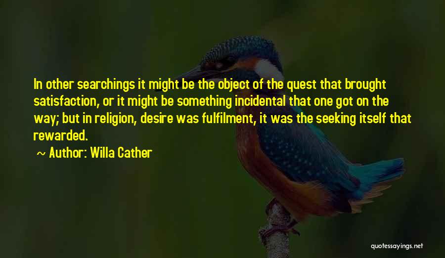 Nahodil Zubar Quotes By Willa Cather