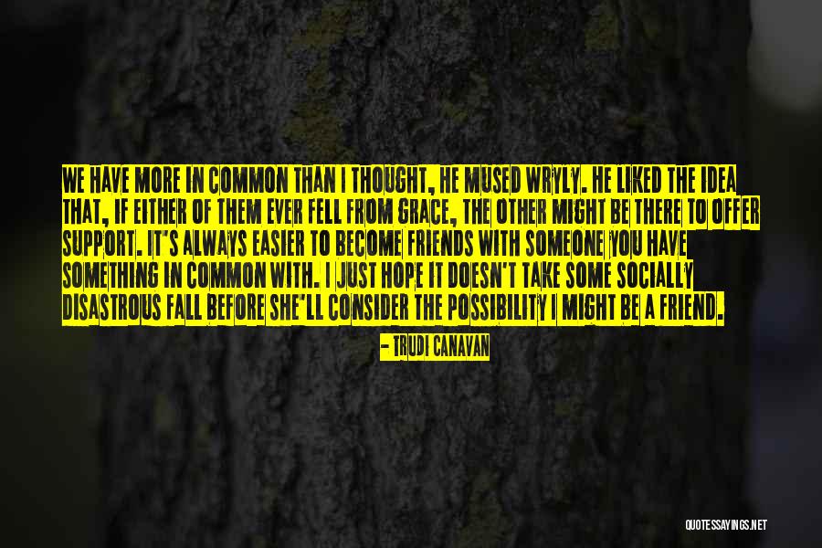 Nahomy Bunda Quotes By Trudi Canavan Nahomy Bunda Quotes By Trudi Canavan
