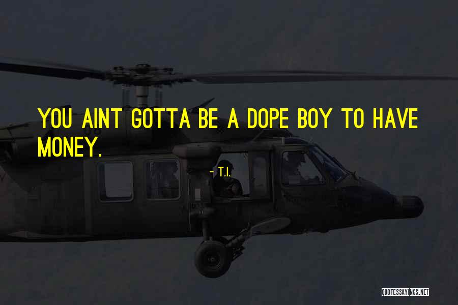 Nahshon Dion Anderson Quotes By T.I.