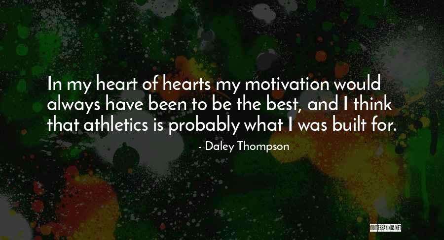 Nahuales Quotes By Daley Thompson Nahuales Quotes By Daley Thompson