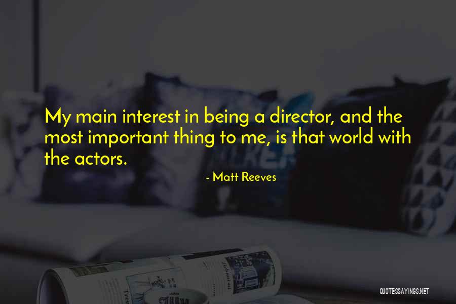 Nahuel Perez Quotes By Matt Reeves Nahuel Perez Quotes By Matt Reeves
