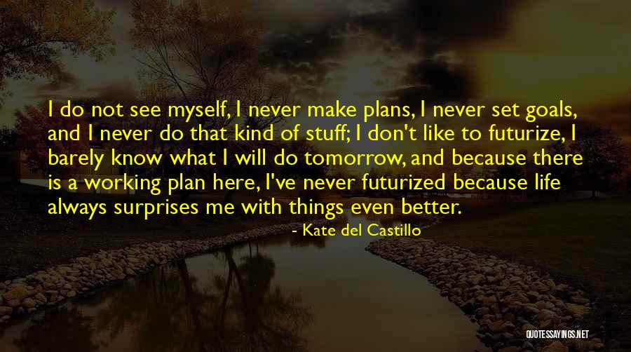 Nahui Olin Quotes By Kate Del Castillo Nahui Olin Quotes By Kate Del Castillo
