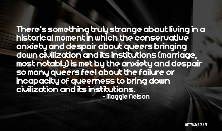 Nai Baat Quotes By Maggie Nelson Nai Baat Quotes By Maggie Nelson