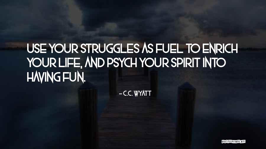 Naiara Alvarez Quotes By C.C. Wyatt Naiara Alvarez Quotes By C.C. Wyatt