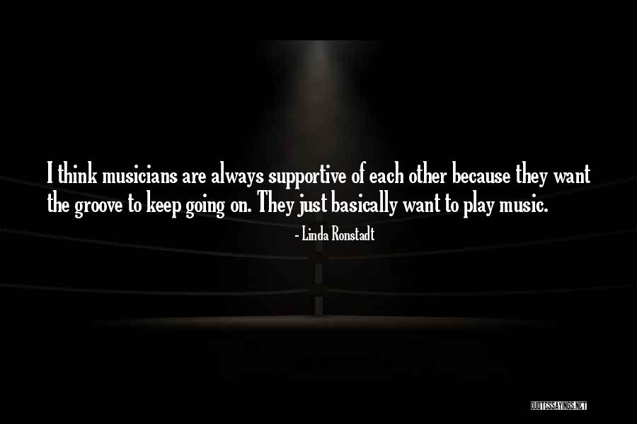 Naida Gadzo Quotes By Linda Ronstadt Naida Gadzo Quotes By Linda Ronstadt