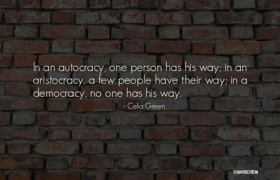 Naide Perez Quotes By Celia Green Naide Perez Quotes By Celia Green