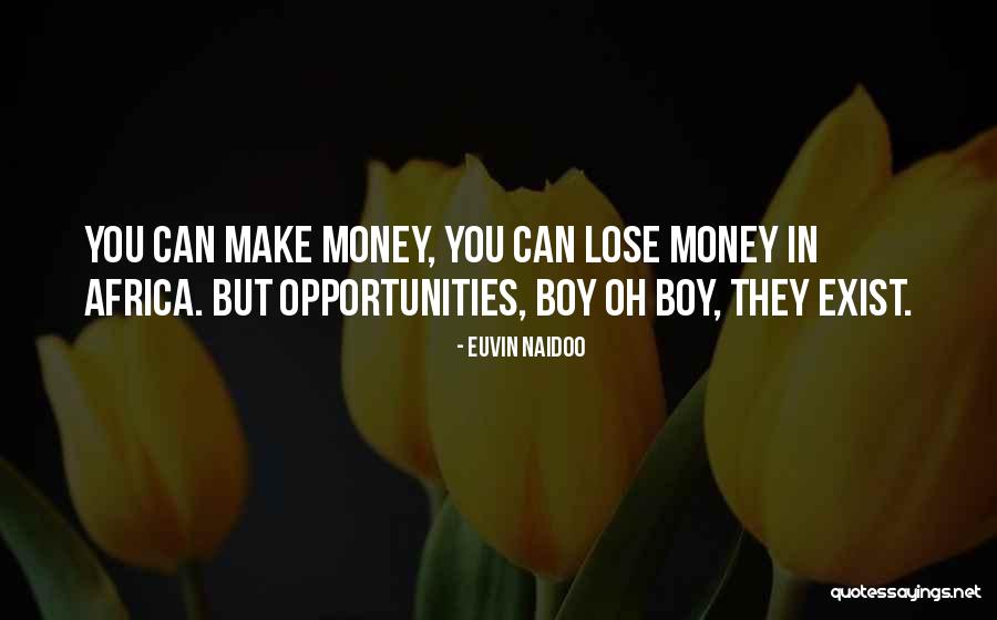 Naidoo Quotes By Euvin Naidoo Naidoo Quotes By Euvin Naidoo