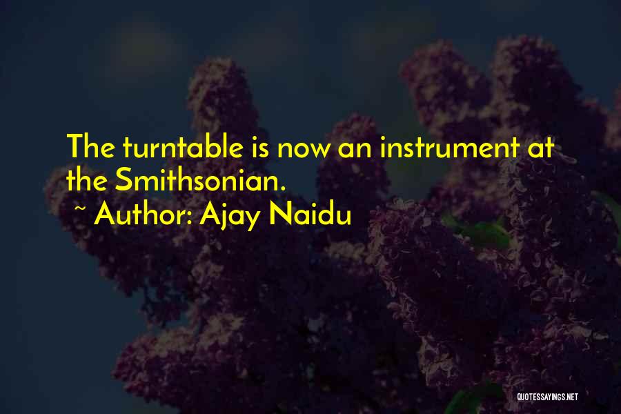 Naidu Quotes By Ajay Naidu