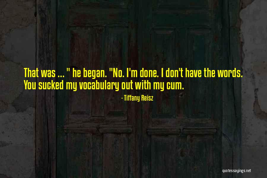 Naiintindihan In English Quotes By Tiffany Reisz Naiintindihan In English Quotes By Tiffany Reisz