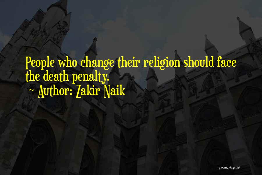 Naik Quotes By Zakir Naik