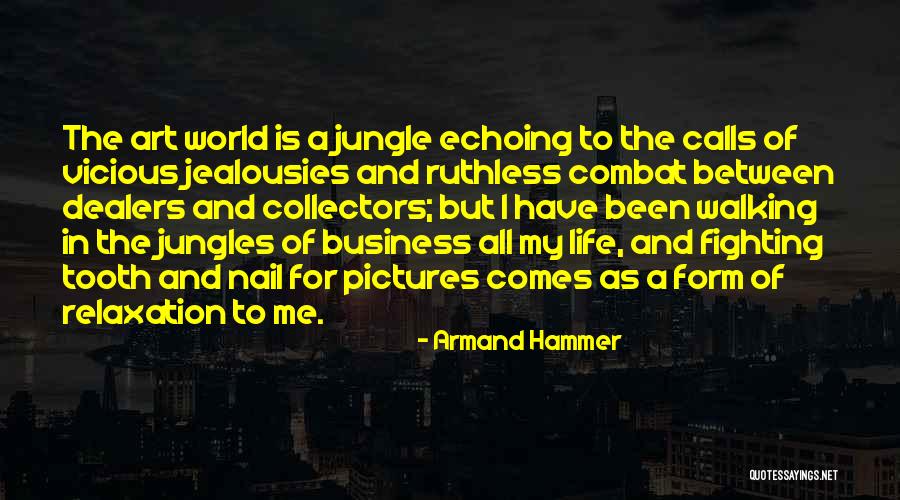 Nail And Hammer Quotes By Armand Hammer Nail And Hammer Quotes By Armand Hammer