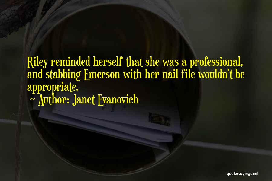 Nail File Quotes By Janet Evanovich