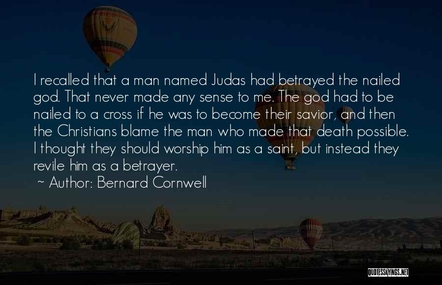 Nailed Quotes By Bernard Cornwell