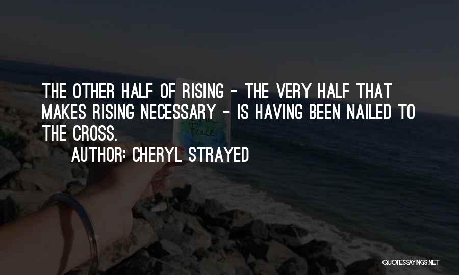 Nailed Quotes By Cheryl Strayed