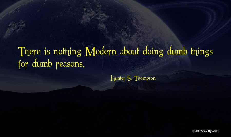 Nailer Quotes By Hunter S. Thompson