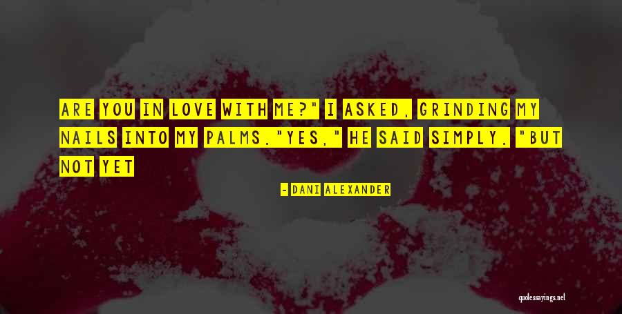 Nails Love Quotes By Dani Alexander Nails Love Quotes By Dani Alexander