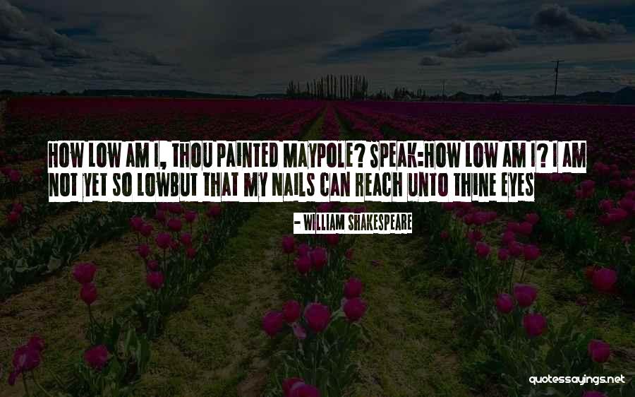 Nails Painted Quotes By William Shakespeare Nails Painted Quotes By William Shakespeare