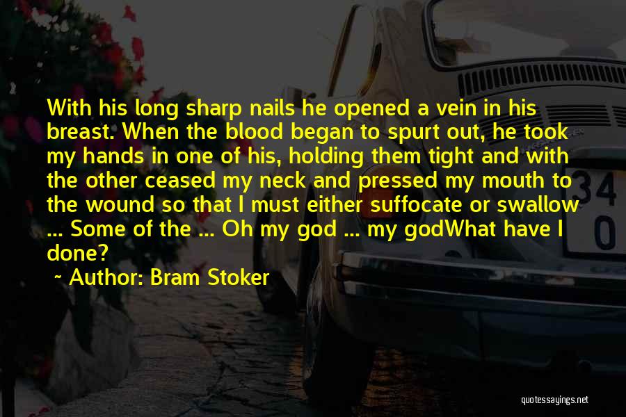 Nails Quotes By Bram Stoker