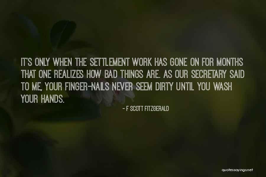 Nails Quotes By F Scott Fitzgerald