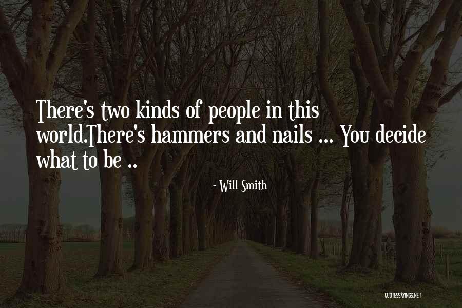 Nails Quotes By Will Smith