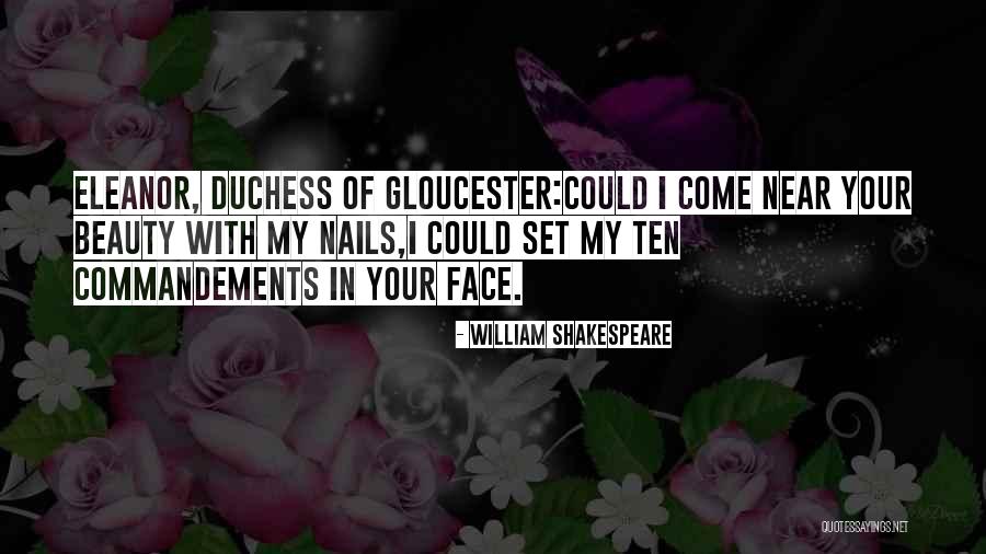 Nails Quotes By William Shakespeare