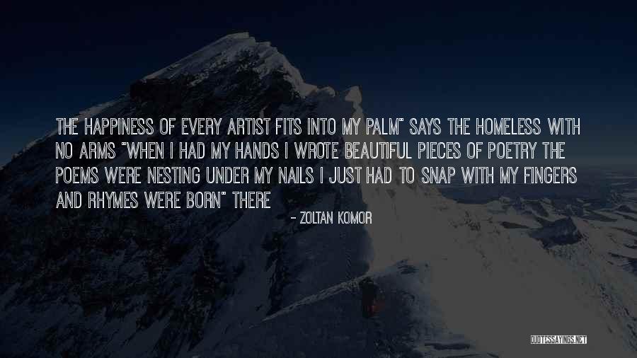 Nails Quotes By Zoltan Komor