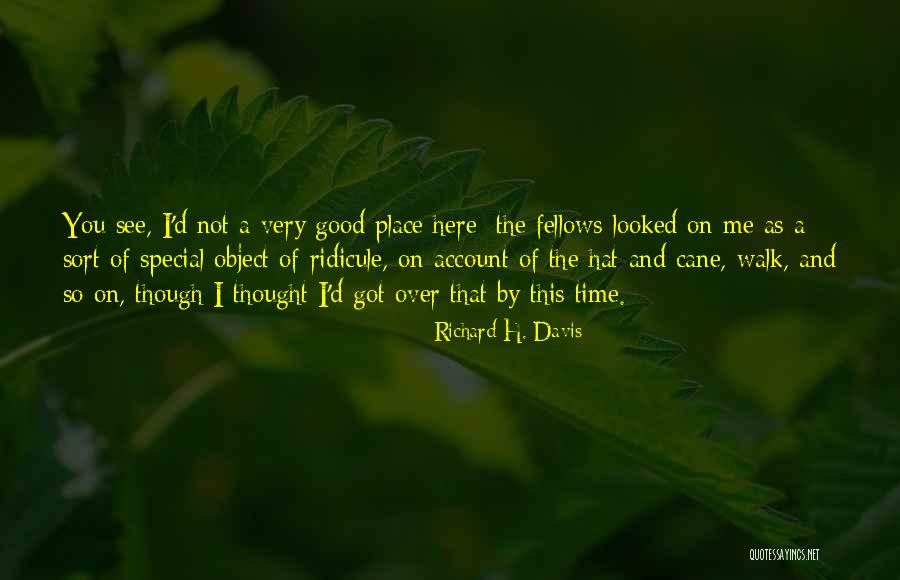 Nailywood Quotes By Richard H. Davis Nailywood Quotes By Richard H. Davis