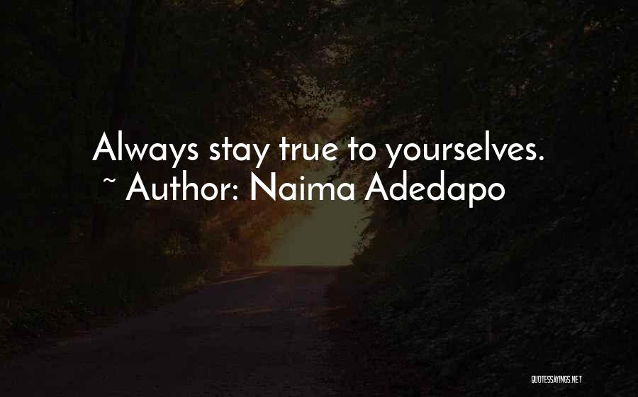 Naima Adedapo Quotes 1051356