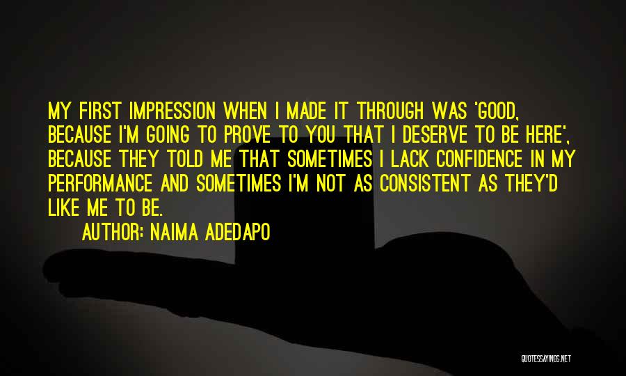 Naima Adedapo Quotes 1441211