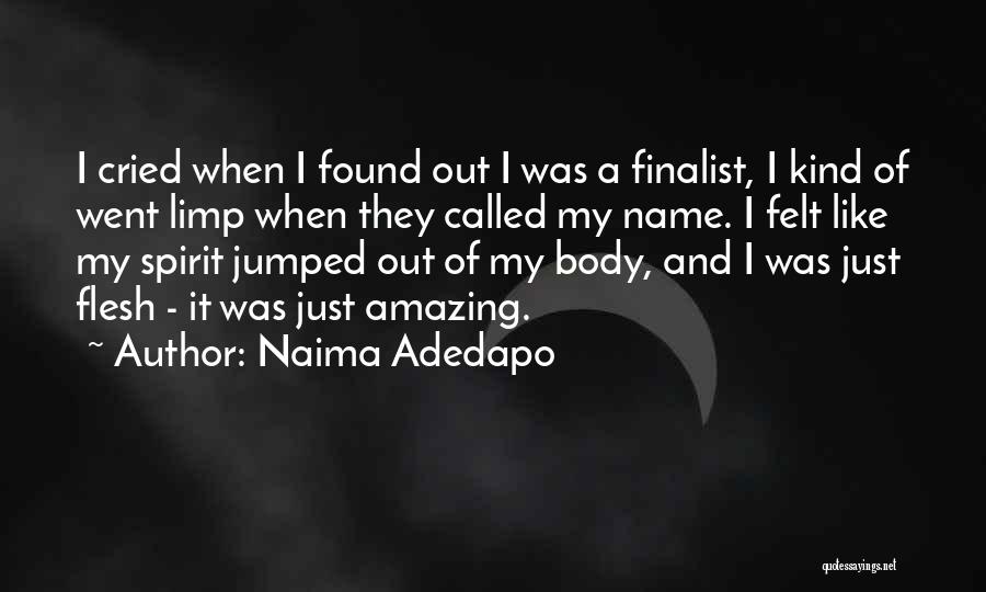 Naima Adedapo Quotes 2150860