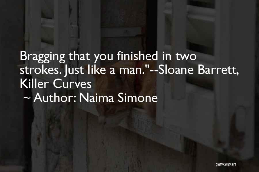 Naima Simone Quotes 1869484