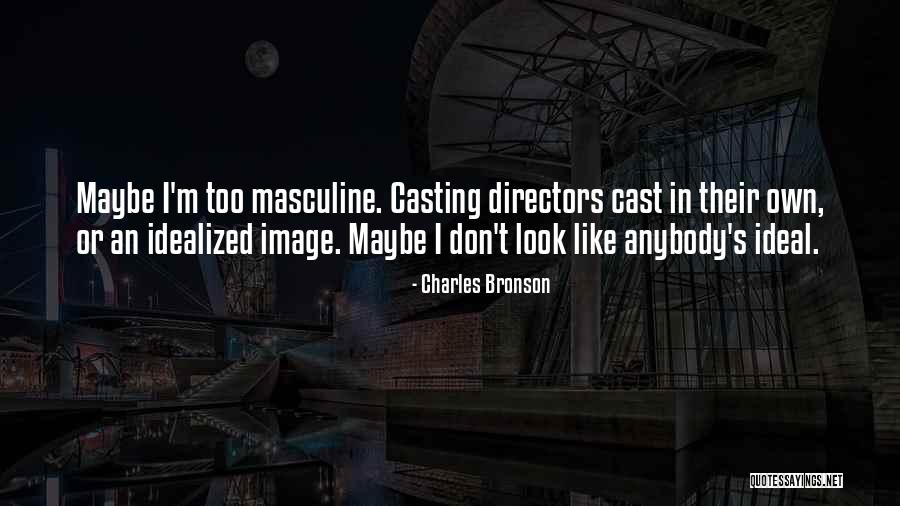 Naime Sultan Quotes By Charles Bronson Naime Sultan Quotes By Charles Bronson