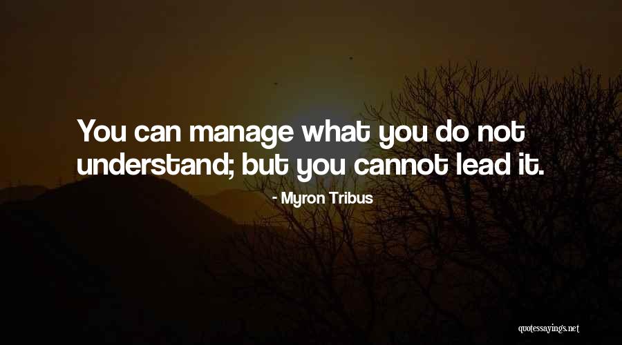 Naimono Quotes By Myron Tribus Naimono Quotes By Myron Tribus