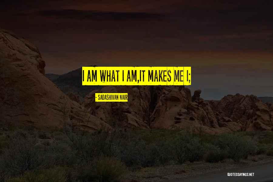 Naimono Quotes By Sadashivan Nair Naimono Quotes By Sadashivan Nair