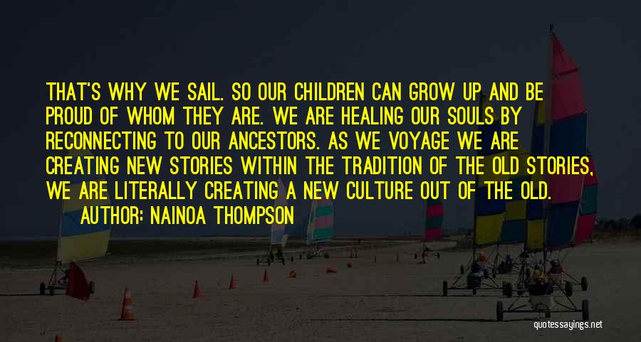Nainoa Thompson Quotes 1274273