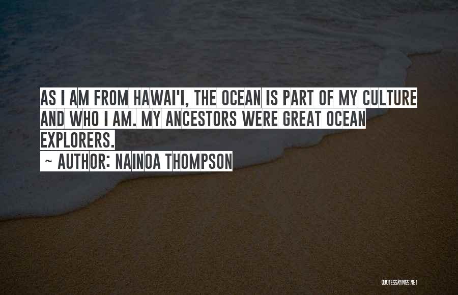 Nainoa Thompson Quotes 680826