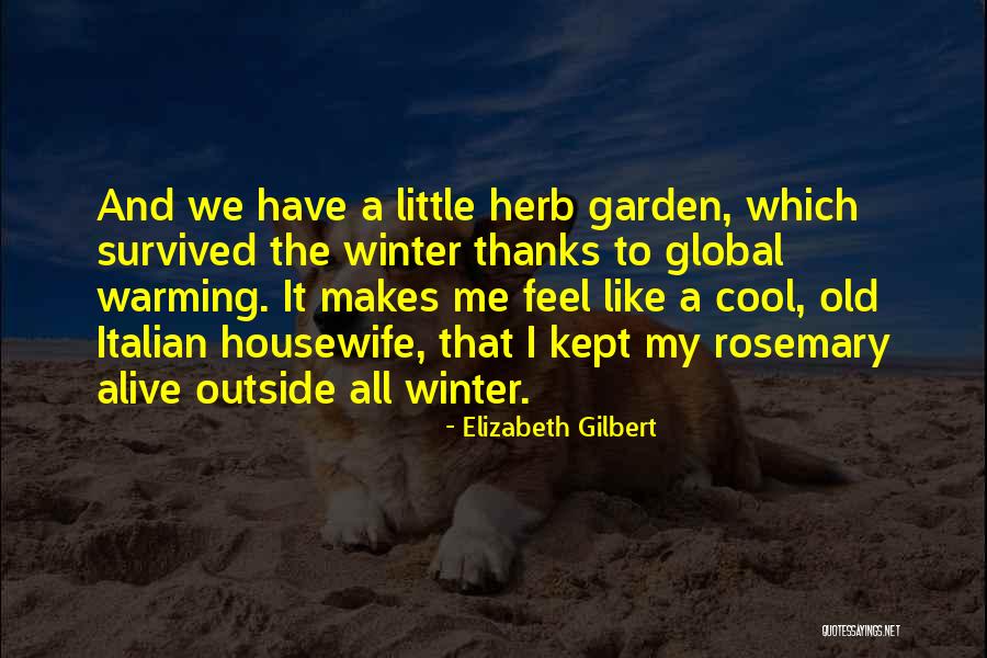 Nainsing Quotes By Elizabeth Gilbert Nainsing Quotes By Elizabeth Gilbert
