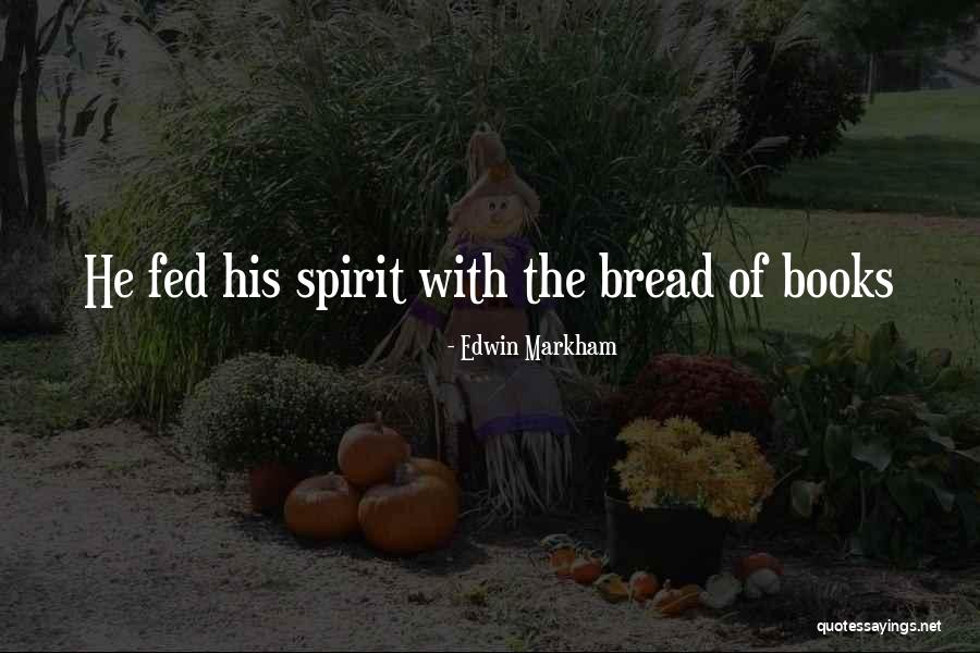 Naintech Quotes By Edwin Markham Naintech Quotes By Edwin Markham